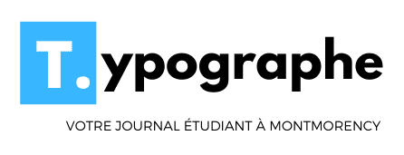 Typographe – Journal étudiant du cégep Montmorency